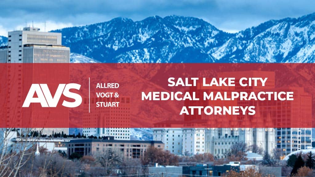 Salt Lake City Utah skyline with Medical Malpractice Laws from Attorneys AVS Law Group